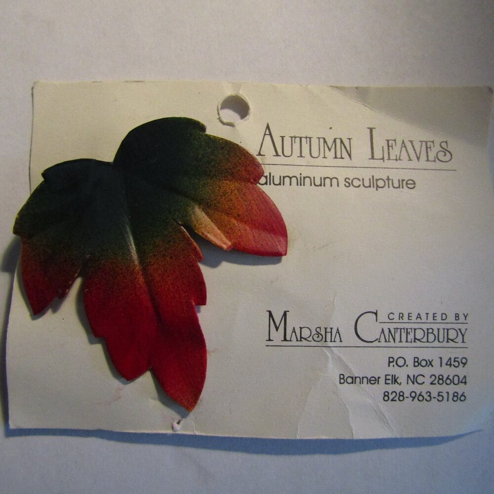 New on Card AUTUMN LEAVES HANDCRAFTER ALUMINUM SCULPTURE Marsha Canterbury PIN